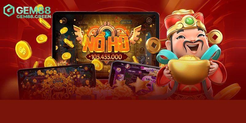 Nổ hũ GEM88 là gì?